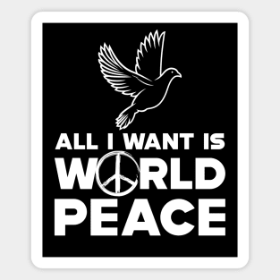 Peace - All I want is world peace w Magnet